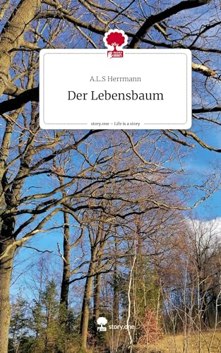 Der Lebensbaum. Life is a Story - story.one