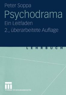 Psychodrama: Ein Leitfaden