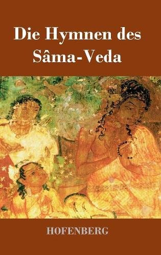 Die Hymnen des Sâma-Veda