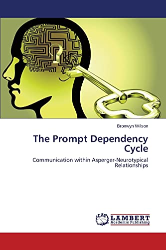 The Prompt Dependency Cycle: Communication within Asperger-Neurotypical Relationships