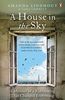 A House in the Sky: A Memoir of a Kidnapping That Changed Everything
