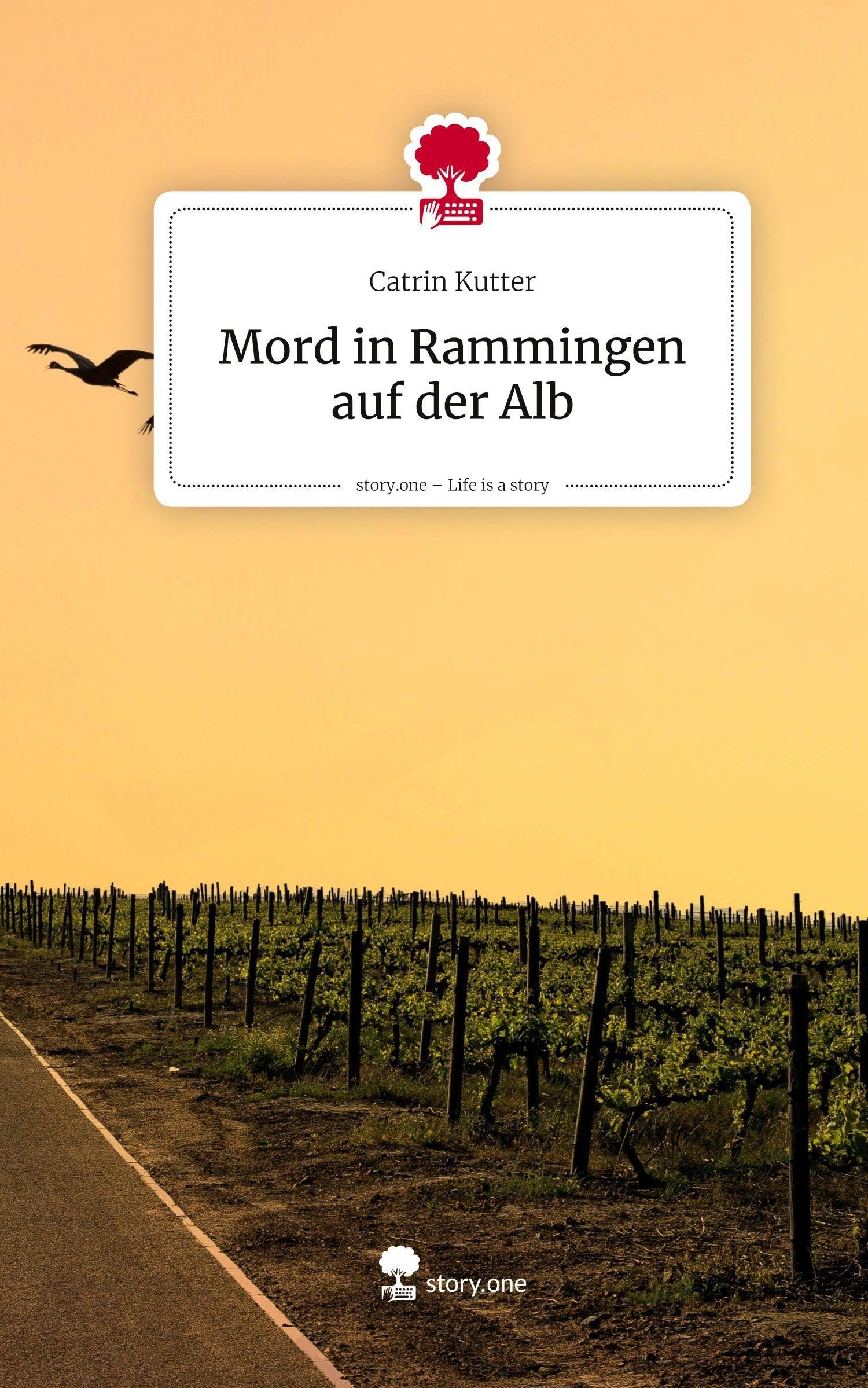 Mord in Rammingen auf der Alb. Life is a Story - story.one