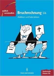 Endlich verständlich - Mathematik - Sekundarstufe I: Endlich verständlich - Mathematik, EURO, Bruchrechnung, Klassen 5/6