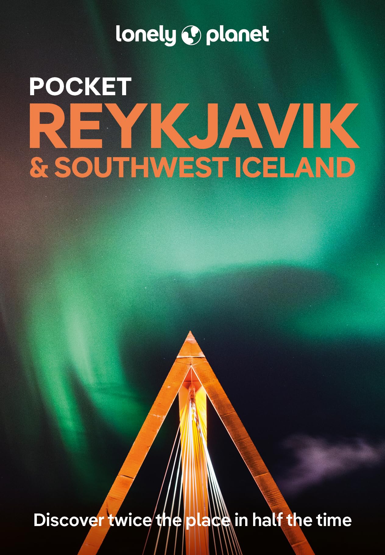 Alexis Averbuck Pocket Reykjavik & Southwest Iceland , Discover Twice The Place In Half The Time