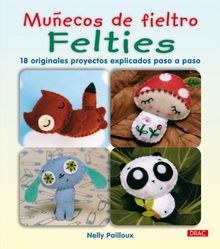 Muñecos de fieltro Felties (Munecos De Fieltro / Felties)