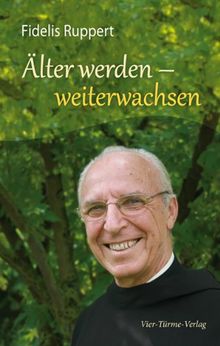 Älter werden - weiterwachsen