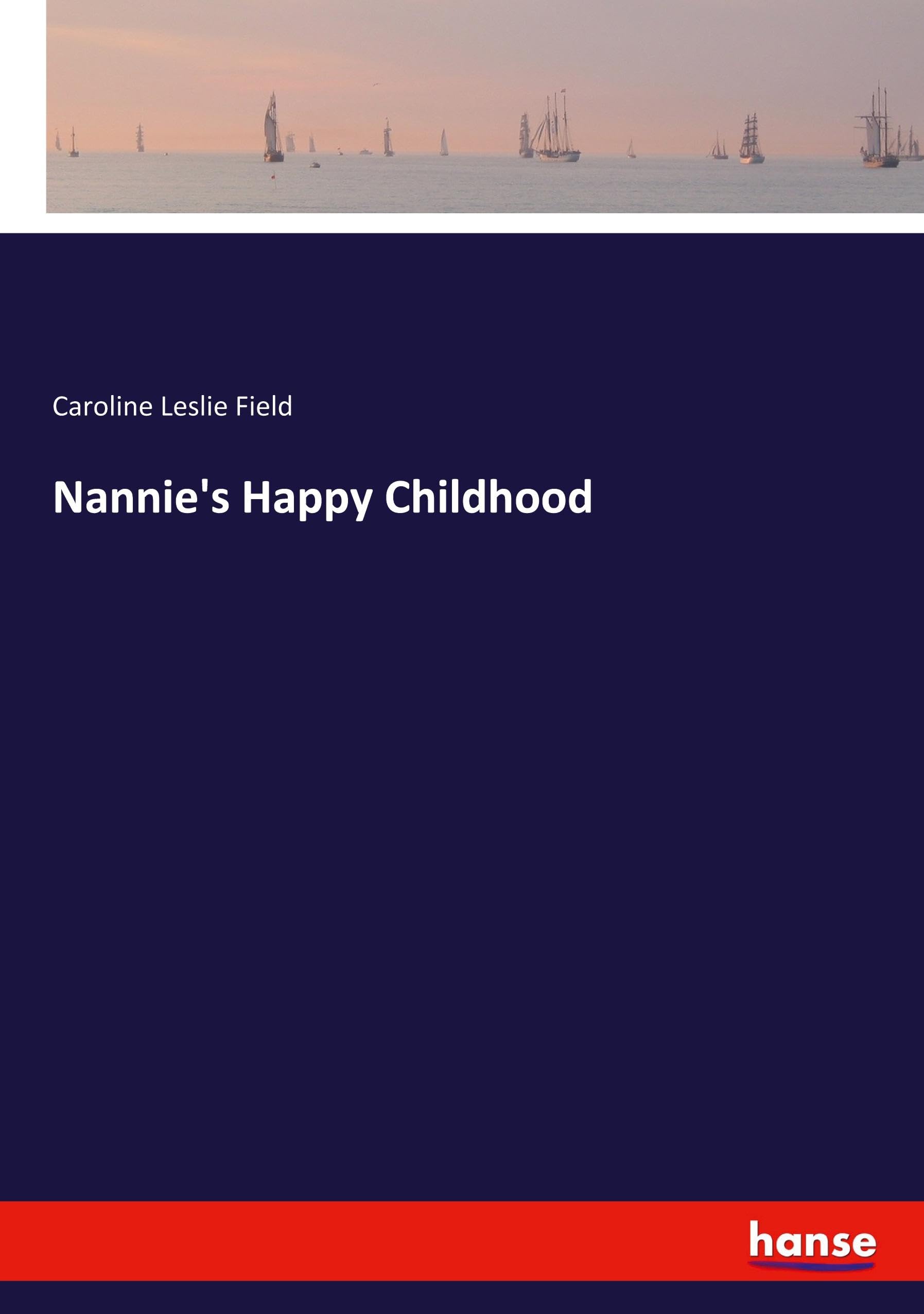 Nannie's Happy Childhood: DE