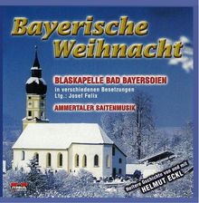 Bayrische Weihnacht von Blaskapelle Bad Bayersoie | CD | Zustand gut