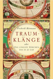 Traumklänge oder das längste Märchen, das es ja gab.