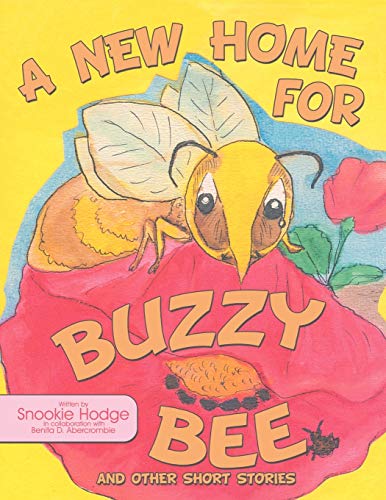 A New Home For Buzzy Bee, And Other Short Stories: Sandbox Treasures