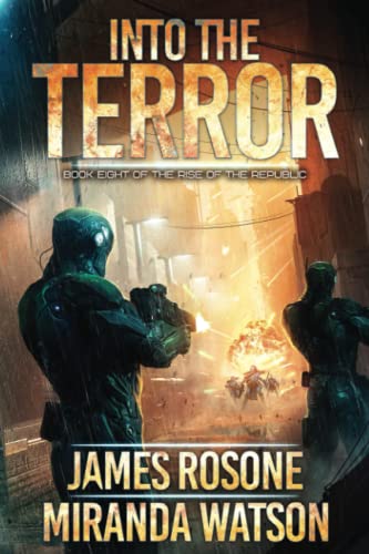 Into the Terror (Rise of the Republic, Band 8)