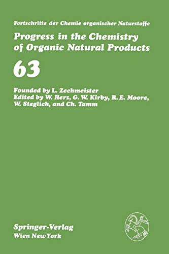 Fortschritte der Chemie organischer Naturstoffe / Progress in the Chemistry of Organic Natural Products (Fortschritte der Chemie organischer ... of Organic Natural Products, 63, Band 63)
