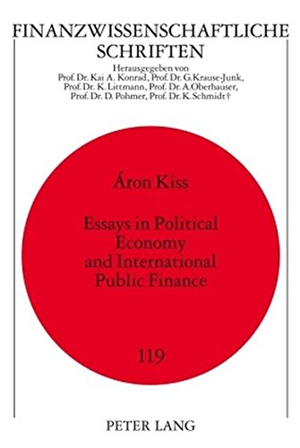 Essays in Political Economy and International Public Finance (Finanzwissenschaftliche Schriften)