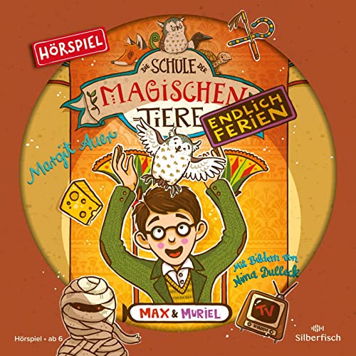 Die Schule der magischen Tiere - Endlich Ferien - Hörspiele 7 Max und Muriel - Das Hörspiel 1 Audio-CD - Margit Auer (Hörbuch)