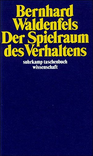 Der Spielraum des Verhaltens (suhrkamp taschenbuch wissenschaft)
