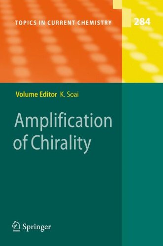 Amplification of Chirality (Topics in Current Chemistry)