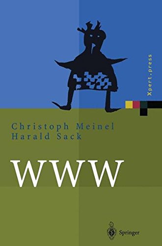 WWW: Kommunikation, Internetworking, Web-Technologien (Xpert.press)