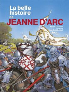 La belle histoire de Jeanne d'Arc