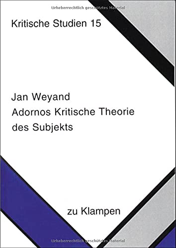 Adornos Kritische Theorie des Subjekts - Jan Weyand Kartoniert (TB)