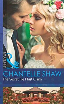 Secret He Must Claim (The Saunderson Legacy)