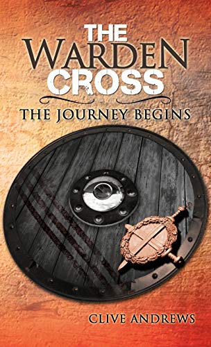 The Warden Cross: The Journey Begins