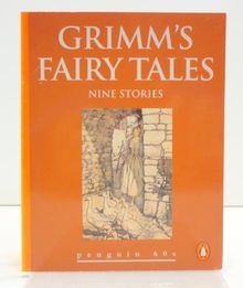 Grimms' Fairy Tales: Nine Stories