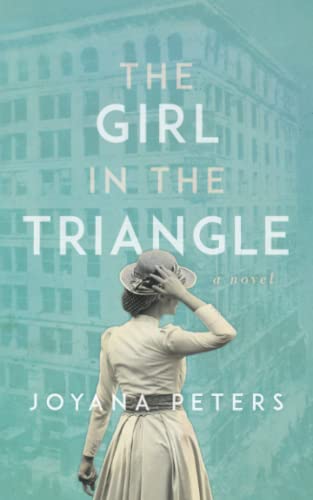The Girl in the Triangle (An Industrial Historical Fiction Series, Band 2)