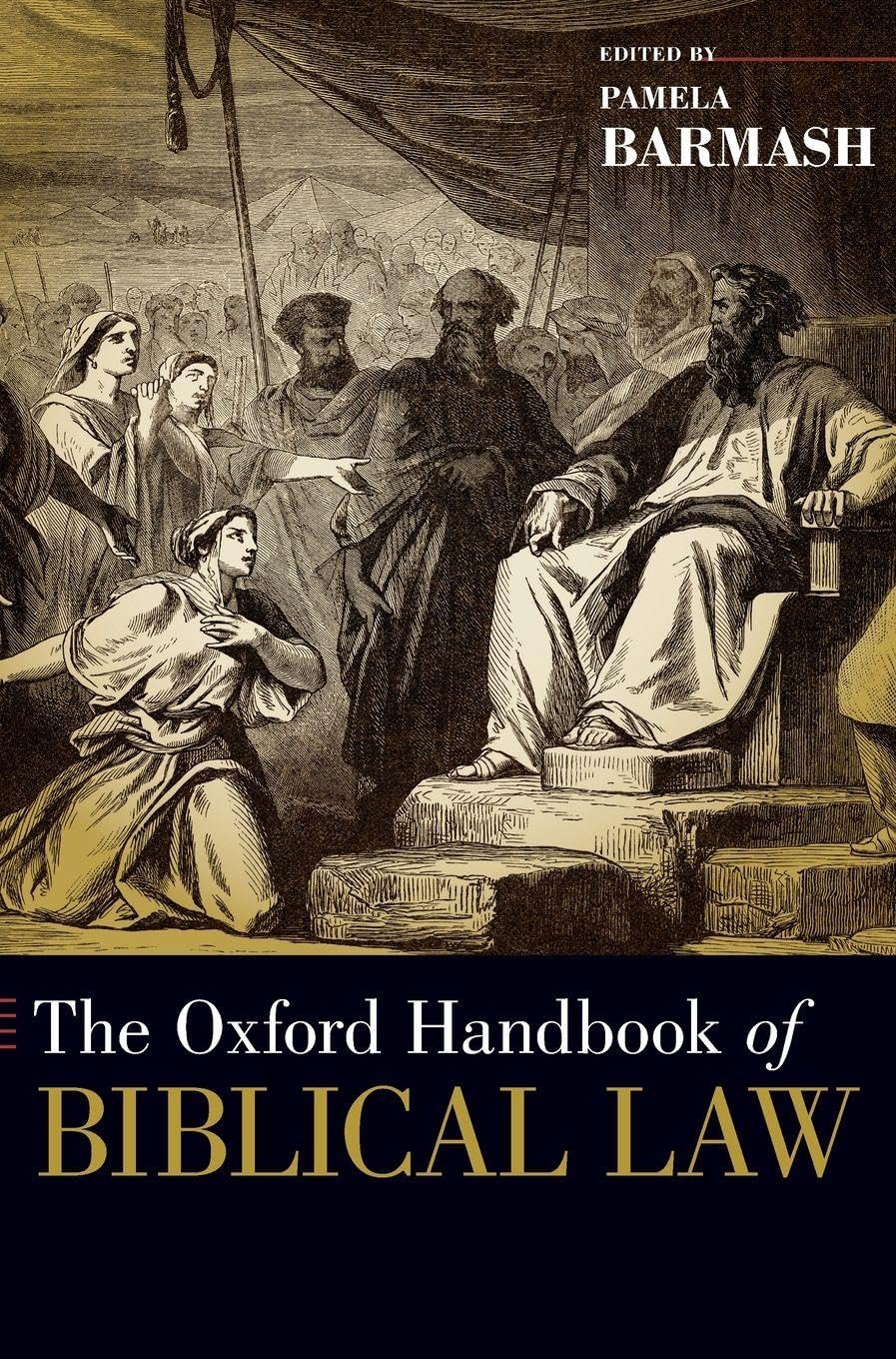Oxford Handbook of Biblical Law (Oxford Handbooks)
