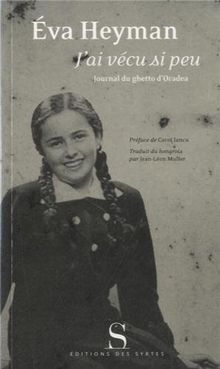 J'ai vécu si peu : journal du ghetto d'Oradea