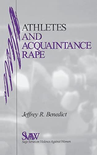 Athletes and Acquaintance Rape (Sage Series on Violence Against Women, V. 8)