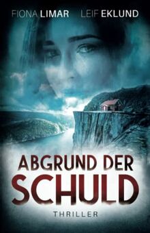 Abgrund der Schuld: Schwedenthriller