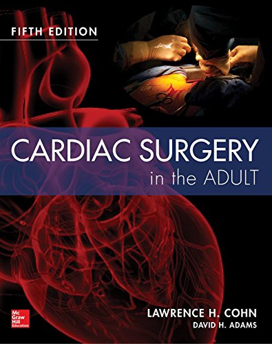 Cohn, L: Cardiac Surgery in the Adult Fifth Edition
