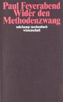 Wider den Methodenzwang (suhrkamp taschenbuch wissenschaft)