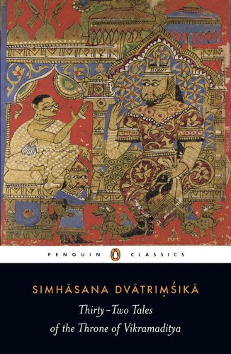 Thirty-two Tales of the Throne of Vikramaditya (Penguin Classics)