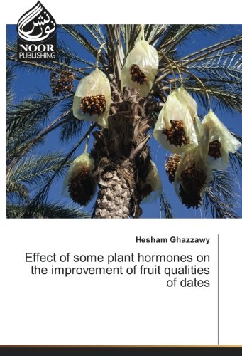 Effect of some plant hormones on the improvement of fruit qualities of dates