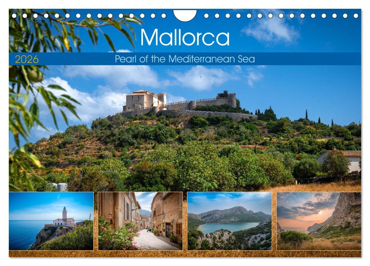 Mallorca - Pearl of the Mediterranean Sea (Wall Calendar 2026 DIN A4 landscape), CALVENDO 12 Month Wall Calendar: This calendar captures Mallorca's ... diverse landscapes that invite exploration.