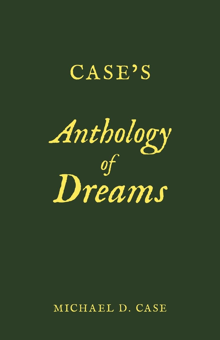 Case's Anthology of Dreams