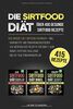 Die Sirtfood Diät - Das große 3 in 1 Kochbuch: inkl. Nährwerte und Ernährungsratgeber | 415 Sirtfood Diät Rezepte für über 1 Jahr | inkl. Bonus: Sirtfood Challenge und 30 Tage Ernährungsplan