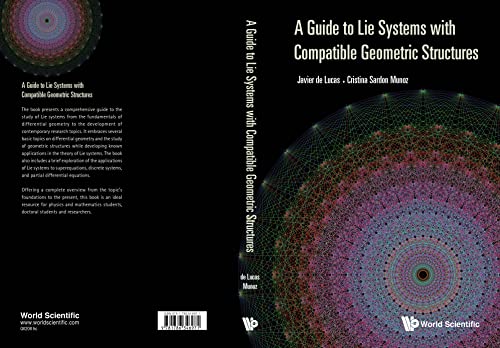 A Guide to Lie Systems with Compatible Geometric Structures