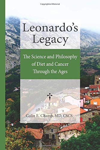 Leonardo's Legacy: The Science and Philosophy of Diet and Cancer Through the Ages