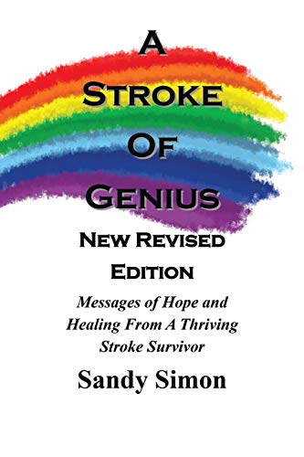 A STROKE OF GENIUS: New and Revised Edition