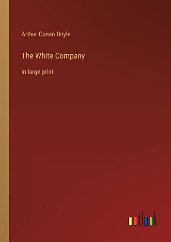 The White Company: in large print