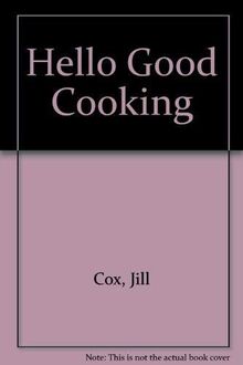 "Hello" Good Cooking