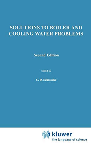 Solutions To Boiler and Cooling Water Problems (Plant Engineering Series)