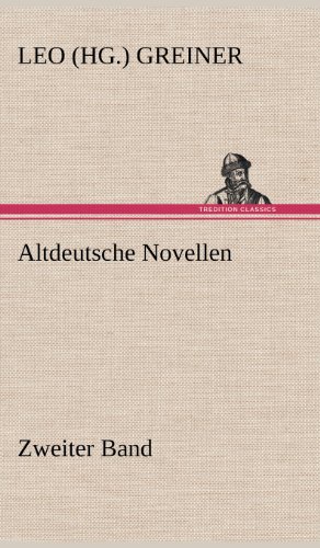 Altdeutsche Novellen - Zweiter Band: Zweiter Band
