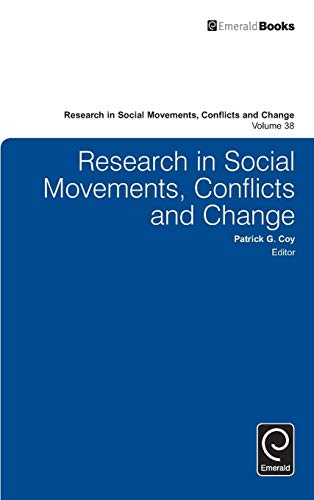 Research in Social Movements, Conflicts and Change (Research in Social Movements, Conflicts and Change, 38, Band 38)