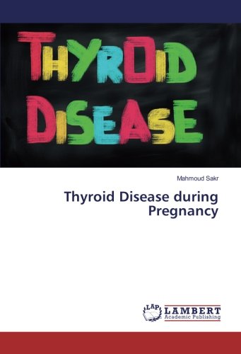 Thyroid Disease during Pregnancy