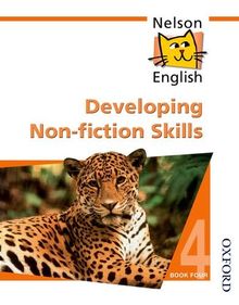 Developing Non-Fiction Skills, Book 4 (Nelson English)