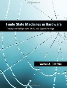 Pedroni, V: Finite State Machines in Hardware - Theory and D (Mit Press)