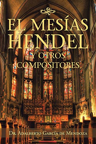El Mesías Hendel y otros compositores